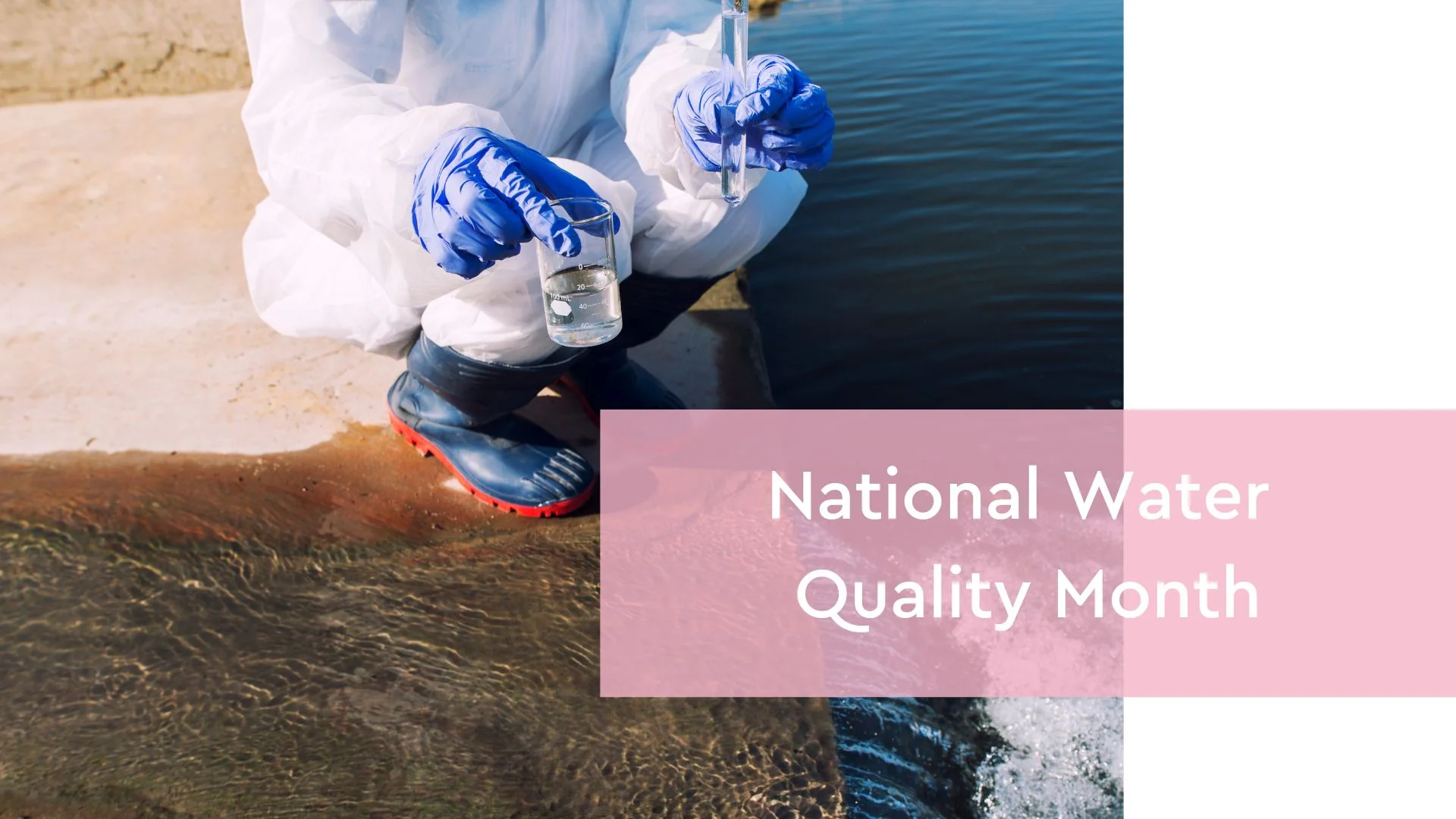 National Water Quality Month